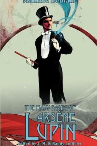 Cover of The Many Faces of Arsene Lupin