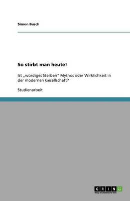 Book cover for So stirbt man heute!