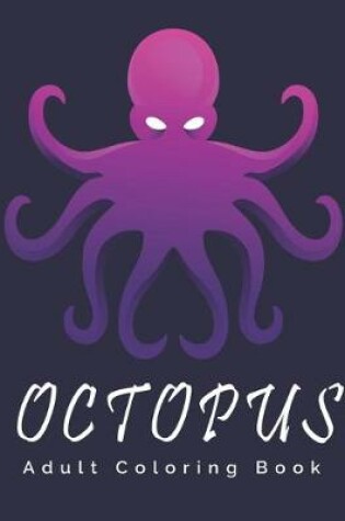 Cover of Octopus Adult Coloring Book