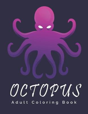 Book cover for Octopus Adult Coloring Book