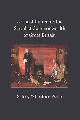Book cover for A Constitution for the Socialist Commonwealth of Great Britain
