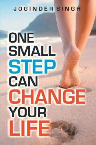 Cover of One Small Step Can Change Your Life