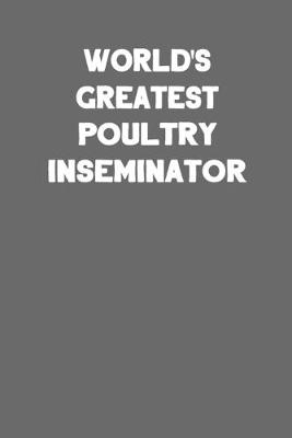 Book cover for World's Greatest Poultry Inseminator