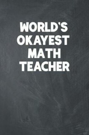 Cover of World's Okayest Math Teacher