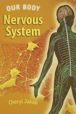 Cover of Us Nervous System Our Body