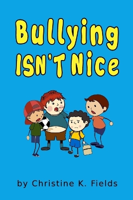 Book cover for Bullying Isn't Nice
