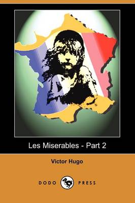 Book cover for Les Miserables - Part 2 (Dodo Press)