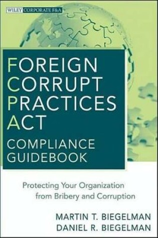 Cover of Foreign Corrupt Practices Act Compliance Guidebook