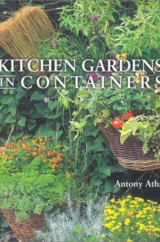 Cover of Kitchen Gardens in Containers