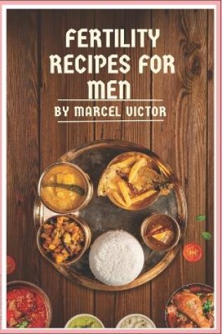 Cover of Fertility recipes for men