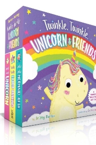 Cover of The Twinkle, Twinkle, Unicorn & Friends Collection (Boxed Set)