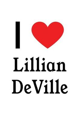Book cover for I Love Lillian Deville