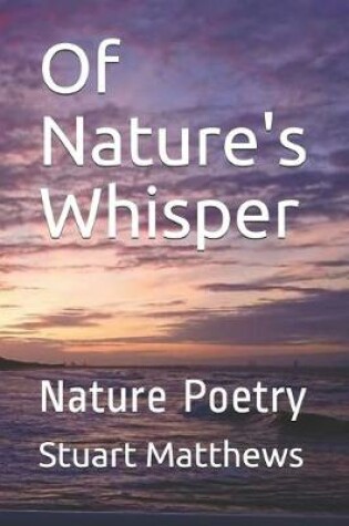 Cover of Of Nature's Whisper