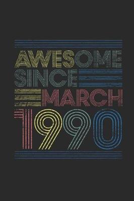 Book cover for Awesome Since March 1990