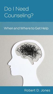 Book cover for Do I Need Counseling?