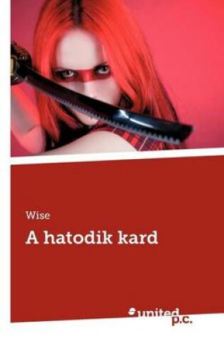 Cover of A Hatodik Kard