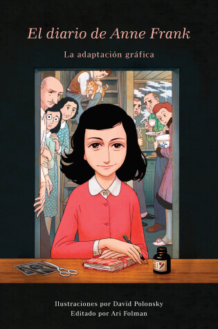 Cover of El Diario de Anne Frank (novela gráfica) / Anne Frank's Dairy: The Graphic  Adaptation