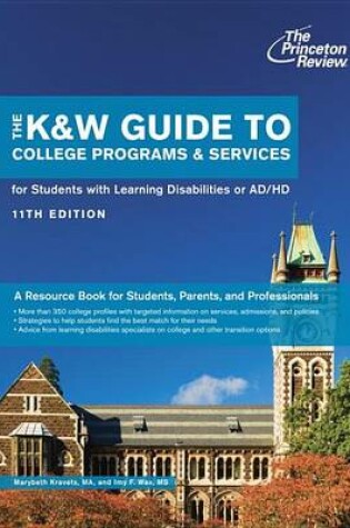 Cover of K&W Guide To Colleges For Students With Learning Disabilities, 11Th Edition