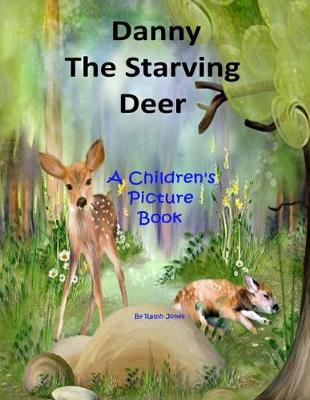 Cover of Danny The Starving Deer