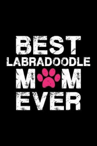 Cover of Best Labradoodle mom ever