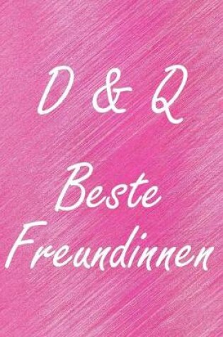 Cover of D & Q. Beste Freundinnen