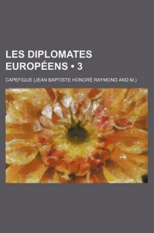 Cover of Les Diplomates Europeens (3)