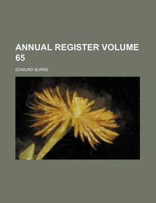 Book cover for Annual Register Volume 65