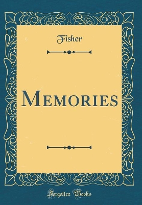 Book cover for Memories (Classic Reprint)