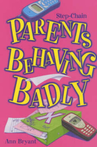 Cover of Parents Behaving Badly