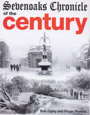 Book cover for Sevenoaks Chronicle of the Century