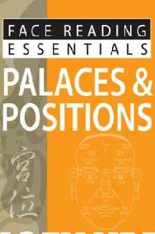 Cover of Face Reading Essentials -- Palaces & Positions