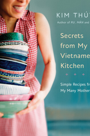 Cover of Secrets from My Vietnamese Kitchen