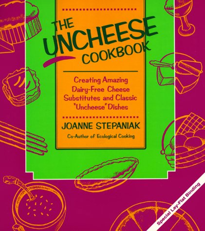 Book cover for The Uncheese Cookbook