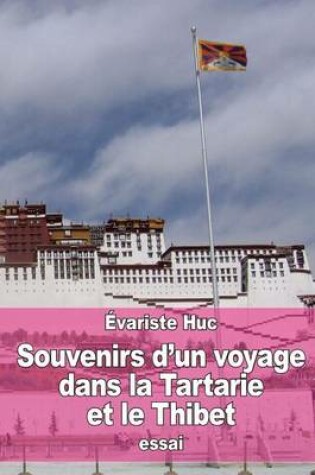 Cover of Souvenirs d'un voyage dans la Tartarie et le Thibet