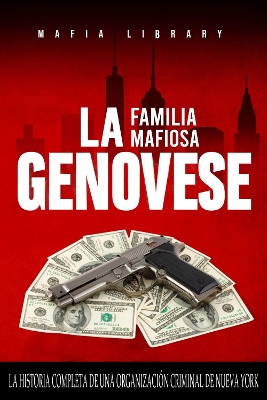 Book cover for La Familia Mafiosa Genovese