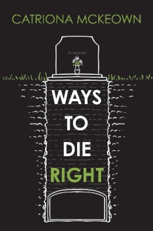 Cover of Ways to Die Right