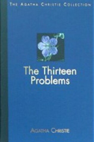 Cover of The Thirteen Problems