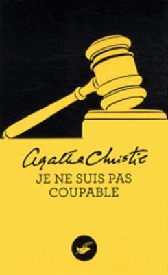 Book cover for Je Ne Suis Pas Coupable