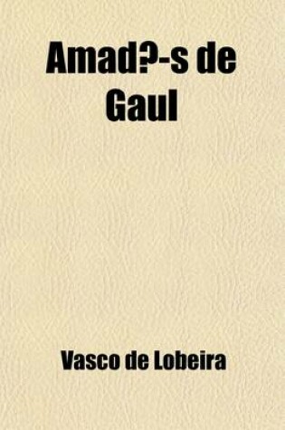 Cover of Amadis of Gaul Volume 2