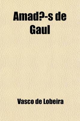 Book cover for Amadis of Gaul Volume 2