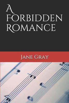 Book cover for A Forbidden Romance