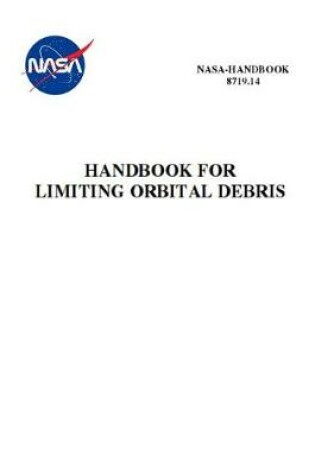 Cover of Handbook for Limiting Orbital Debris