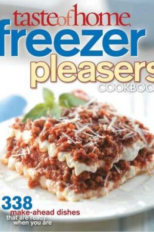 Cover of Taste of Home Freezer Pleasers Cookbook