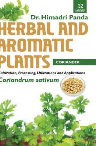 Cover of HERBAL AND AROMATIC PLANTS - 32. Coriandrum sativum (Coriander)