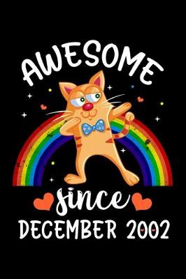 Book cover for Awesome Since December 2002