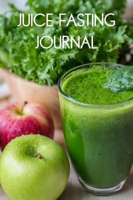 Book cover for Juice Fasting Journal