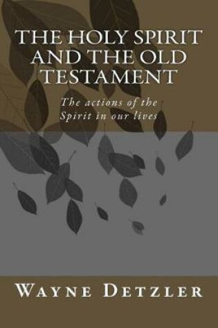 Cover of The Holy Spirit and the Old Testament