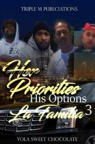 Cover of Her Priorities His Options 3 La Familia