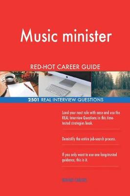 Book cover for Music minister RED-HOT Career Guide; 2501 REAL Interview Questions
