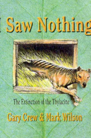 Cover of I Saw Nothing